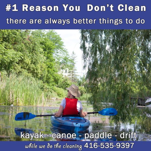 Read more about the article #4 – Reasons NOT TO CLEAN: Kayak, Canoe, Paddle in Toronto